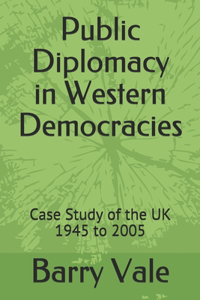 Public Diplomacy in Western Democracies