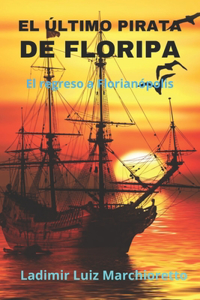 último pirata de Floripa