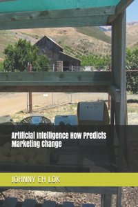 Artificial Intelligence How Predicts Marketing Change