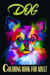 Dog Coloring Book For Adult