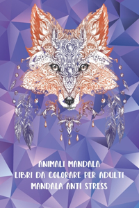 Libri da colorare per adulti - Mandala Anti stress - Animali Mandala