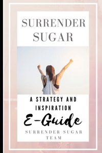 Surrender Sugar