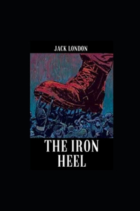 The Iron Heel illustrated