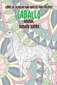 Libros de colorear para adultos para mujeres - Tamaño jumbo - Animal - Caballo