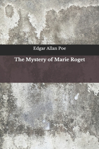 The Mystery of Marie Roget
