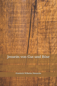 Jenseits von Gut und Böse