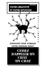 Cessez d'appeler un chat un chat.