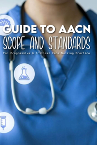 Guide To AACN