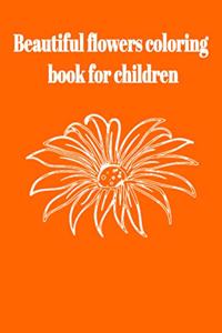 Beautiful flowers coloring book for children