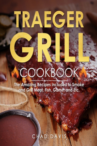 Traeger Grill Cookbook