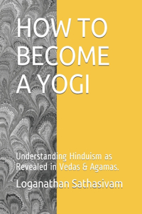 How to Become a Yogi