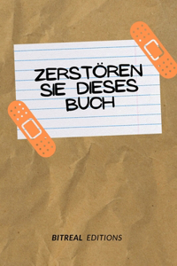 Zerstören Sie dieses Buch