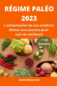 Régime Paléo 2023
