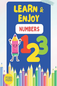 Learn and Enjoy
