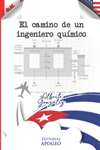 El camino de un ingeniero químico