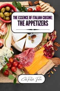 Essence of Italian Cuisine