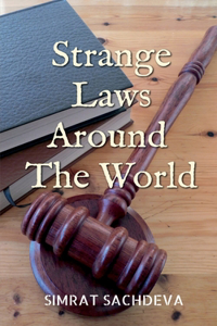 Strange Laws Around the World