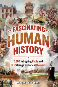 Fascinating Human History
