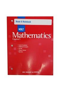 Holt Mathematics Course 1: Know-It Notebook