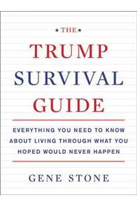 Trump Survival Guide