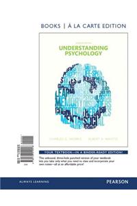 Understanding Psychology, Books a la Carte Edition Plus Revel -- Access Card Package