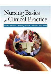 Nursing Basics for Clinical Practice