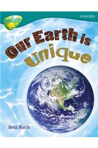 Oxford Reading Tree: Level 16: TreeTops Non-Fiction: Our Earth is Unique