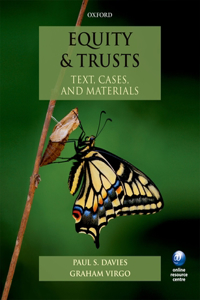 Equity & Trusts: Text, Cases, and Materials