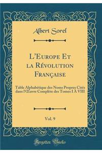 L'Europe Et La Révolution Française, Vol. 9