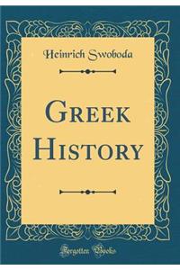 Greek History (Classic Reprint)
