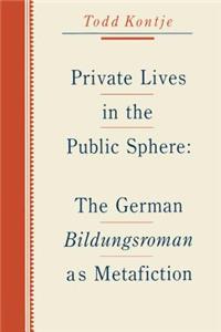 Private Lives in the Public Sphere
