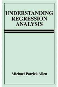 Understanding Regression Analysis