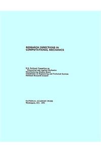 Research Directions in Computational Mechanics