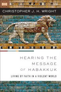 Hearing the Message of Habakkuk