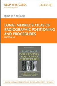 Merrill's Atlas of Radiographic Positioning and Procedures Elsevier eBook on Vitalsource (Retail Access Card)