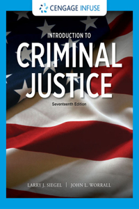 Cengage Infuse for Siegel/Worrall's Introduction to Criminal Justice, 1 Term Printed Access Card