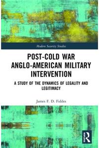 Post-Cold War Anglo-American Military Intervention