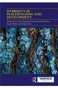 Hybridity in Peacebuilding and Development