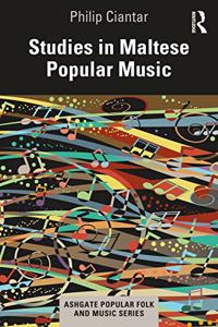 Studies in Maltese Popular Music