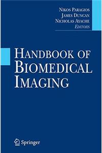 Handbook of Biomedical Imaging