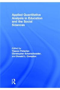 Applied Quantitative Analysis in Education and the Social Sciences