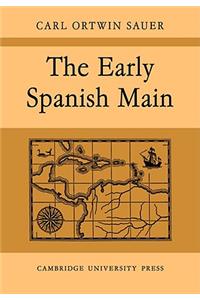The Early Spanish Main