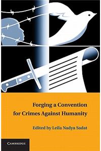 Forging a Convention for Crimes Against Humanity