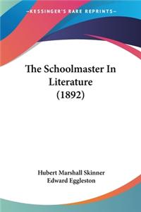 Schoolmaster In Literature (1892)