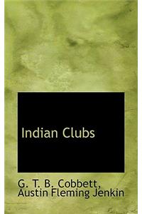 Indian Clubs