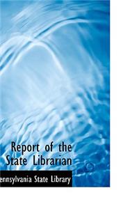 Report of the State Librarian