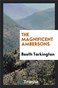 The Magnificent Ambersons