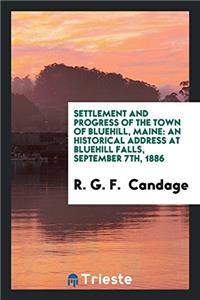 Settlement and Progress of the Town of Bluehill, Maine