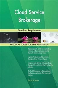 Cloud Service Brokerage Standard Requirements
