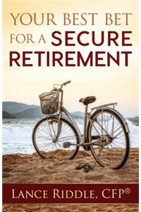 Your Best Bet for a Secure Retirement